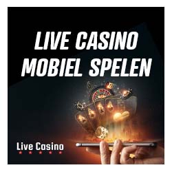 live casino mobiel spelen