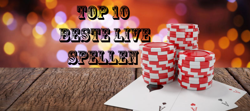 De top 10 beste live spellen van dit moment