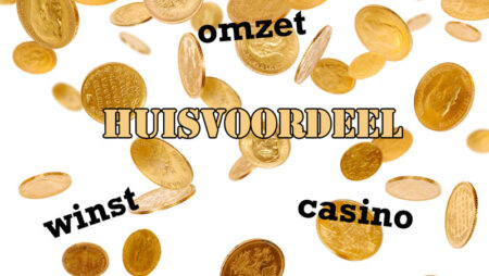 Hoe maken casino’s winst en wat is huisvoordeel?
