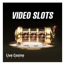 Video Slots